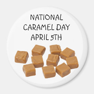 Journée nationale du caramel 5 avril Magnet de vac