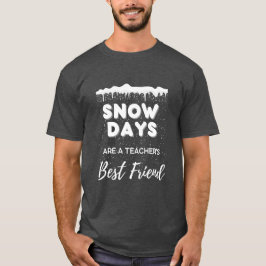 "Jours de neige" T-shirt enseignant pour hommes