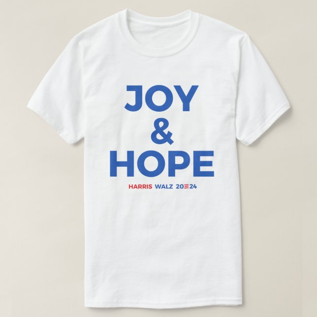 Joy and Hope - Harris Walz 2024 T-Shirt (Design vorne)