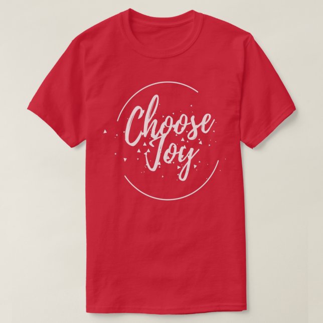 Joy auswählen T-Shirt (Design vorne)