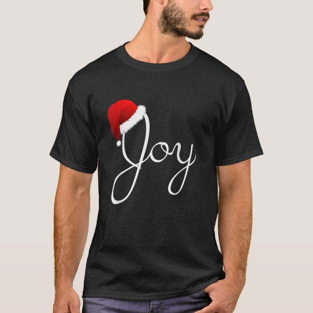 Joy Christmas Santa Hat Christmas Joy   T-Shirt (Vorderseite)