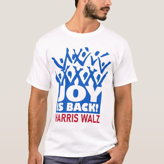 Joy est de retour Harris Walz T-Shirt (Devant)