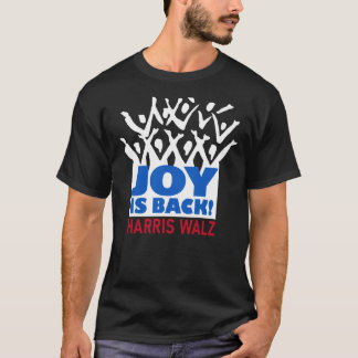 Joy est de retour T-shirt Harris Walz