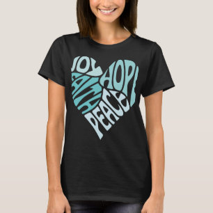 Joy Hope Faith Peace Heart Typografy Art T-Shirt