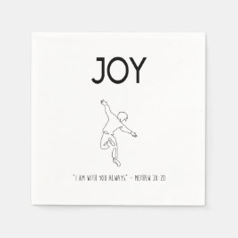 Joy - I am with you always Serviette