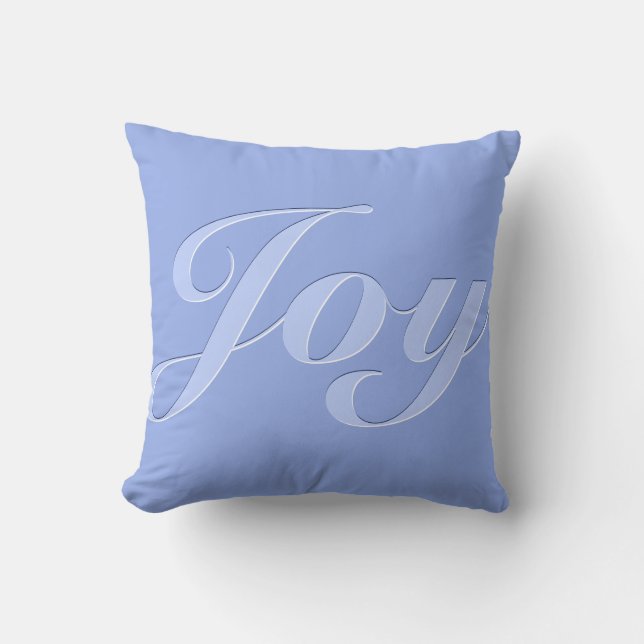 Joy in Periwinkle Blue Kissen (Vorderseite)