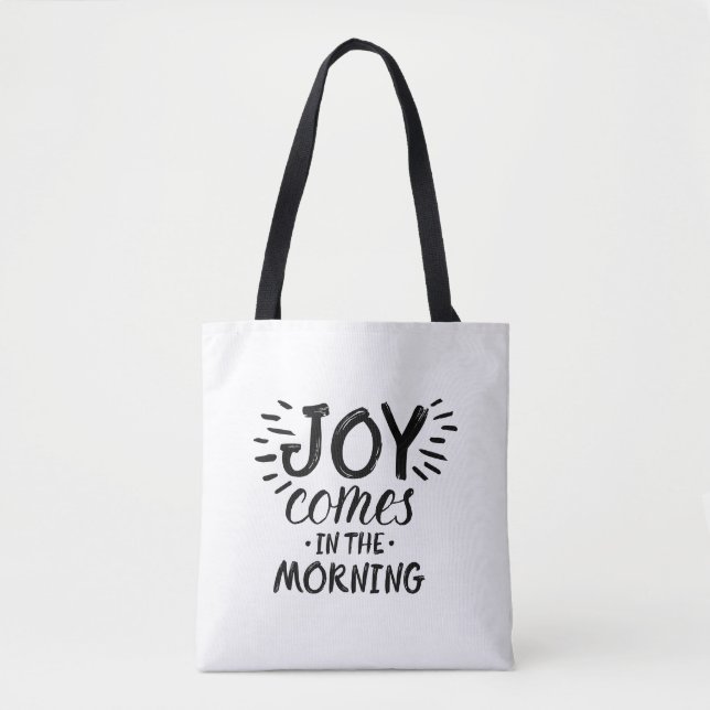 Joy in the Morning Christlich Quotes About Joy God Tasche (Vorderseite)