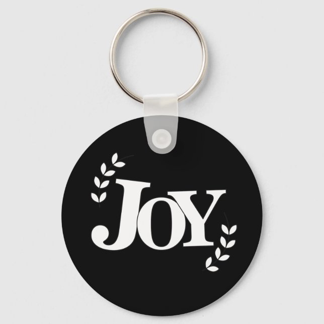 Joy Inspirational Quote Typografie Schlüsselanhänger (Vorderseite)