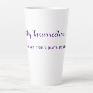 Joy Insurrection 16 oz Latte Tasse