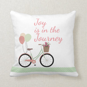 "Joy is in the Journey" Pink & Green Bicycle Kissen