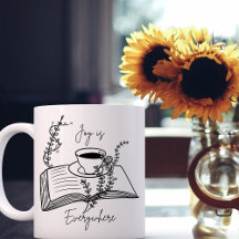 Joy ist überall Tasse Zitat