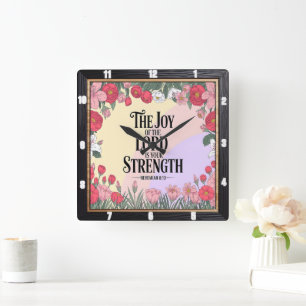 Joy Lord Strength Floral Quadratische Wanduhr