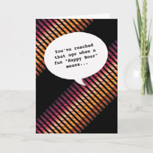 Joy Lover Happy Hour Alter sonniger Geburtstag Karte