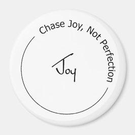 Joy Not Perfection Magnet