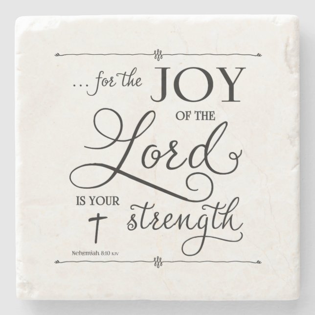 Joy of the Lord - Nehemiah 8:10 Steinuntersetzer (Vorderseite)