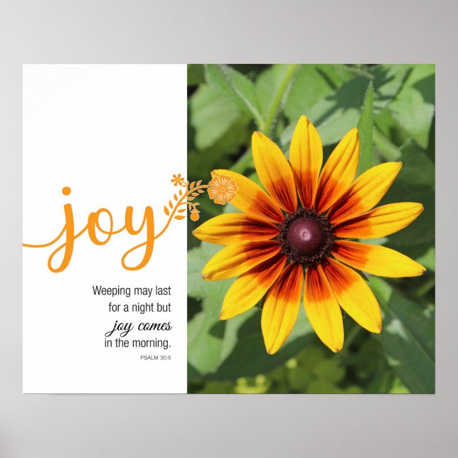 Joy Psalm 30:5 Sonnenblumen Foto Poster (Vorne)
