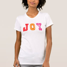 Joy. T-Shirt