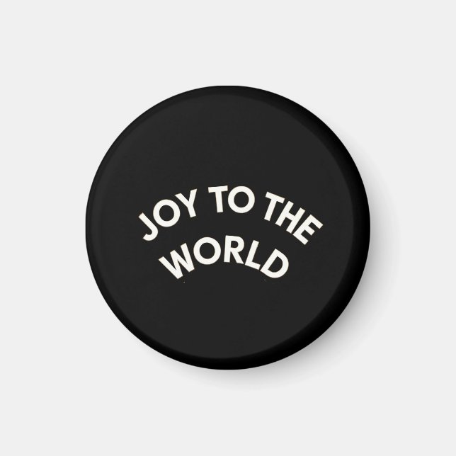 Joy to the World Magnet (Vorne)