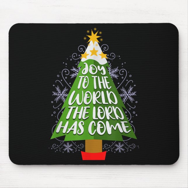 Joy To The World The Lord Has Come Christian Chris Mousepad (Vorne)