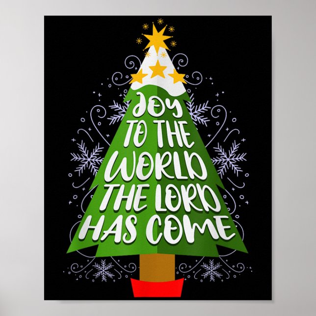 Joy To The World The Lord Has Come Christian Chris Poster (Vorne)
