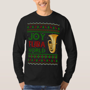 Joy Tuba World Music Lover Xmas Geschenk Ugly Tuba T-Shirt