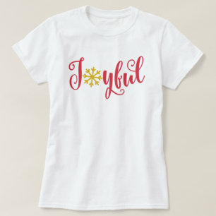 Joyeuse T-shirt femme de Noël