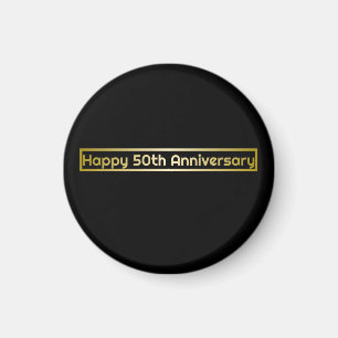 Joyeux 50e anniversaire Magnet #8418