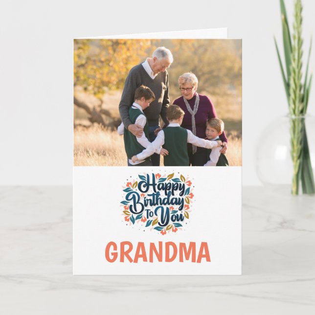 Joyeux anniversaire à vous grand-mère Carte photo (Devant)