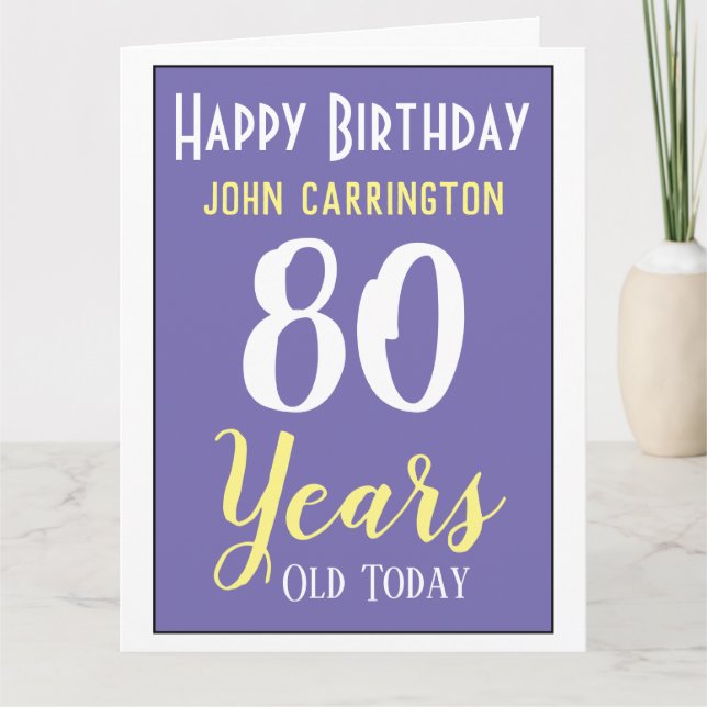 Joyeux Anniversaire avec nom et âge 80 ans Carte (Devant)