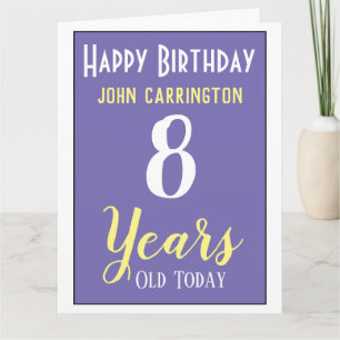 Joyeux Anniversaire avec nom et âge 8 ans Carte