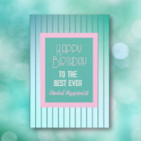 Joyeux anniversaire BEST Dental Hygienist carte de