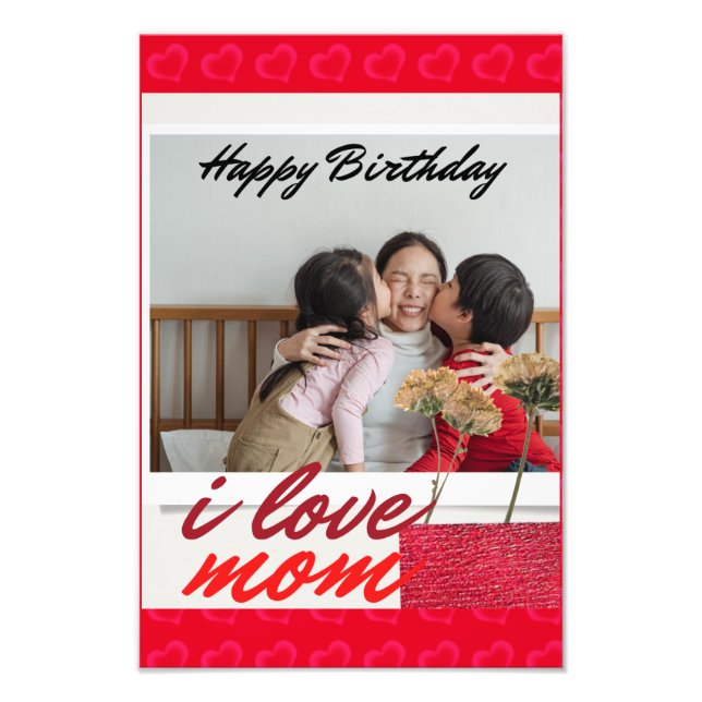Joyeux anniversaire, j'aime maman. Tirage photo (Devant)