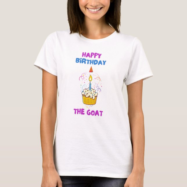 Joyeux Anniversaire Le GOAT T-Shirt Femme – Partie (Devant)