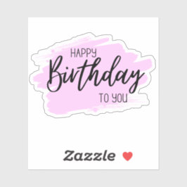 Joyeux anniversaire pour toi autocollant rose