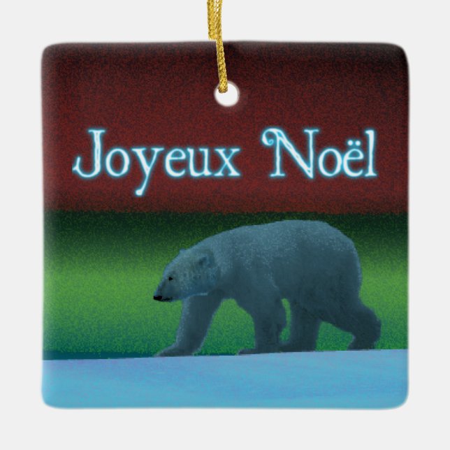 Joyeux Noё l - Polar Lights Polar Bear Keramikornament (Vorderseite)