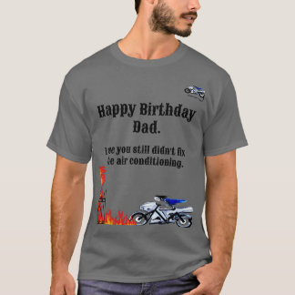 Joyeux papa d'anniversaire. Dans le T-shirt du feu