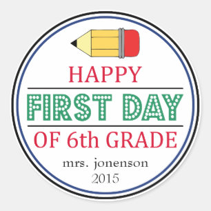 Joyeux Sticker au crayon du premier jour de 6e ann