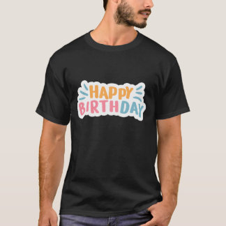 Joyeux T-shirt d'anniversaire
