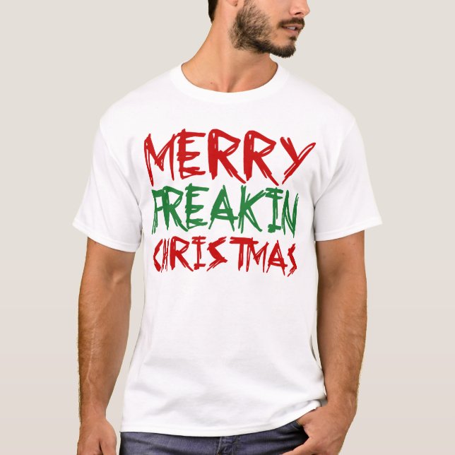Joyeux T-shirt de Noël de Freakin (Devant)