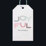 JOYFUL Christmas Pastell Personalisiert Geschenkanhänger<br><div class="desc">Modernes und einfaches Weihnachtsdesign mit einem spielerischen und kühnen Schriftart,  der "JOYFUL" sagt. Ihr Familienname kann am Ende des Designs hinzugefügt werden.</div>