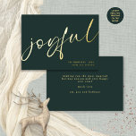 Joyful Elegance Calligrafy Name Christmas Green Folien Feiertagskarte<br><div class="desc">Joyful Elegant Kalligraphie Name Weihnachten Grün Eine Touch von realer Folie für die Typografie auf der Vorderseite in Gold,  Silber oder Rose Gold für dieses minimalistische Design. Freude ist in einem stilvollen Set-Skript,  und leicht personalisieren mit Ihrem Namen und Gruß auf der Rückseite.</div>
