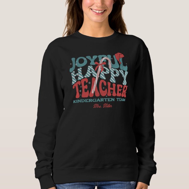 Joyful Happy Teacher Weihnachts Retro Sweatshirt (Vorderseite)