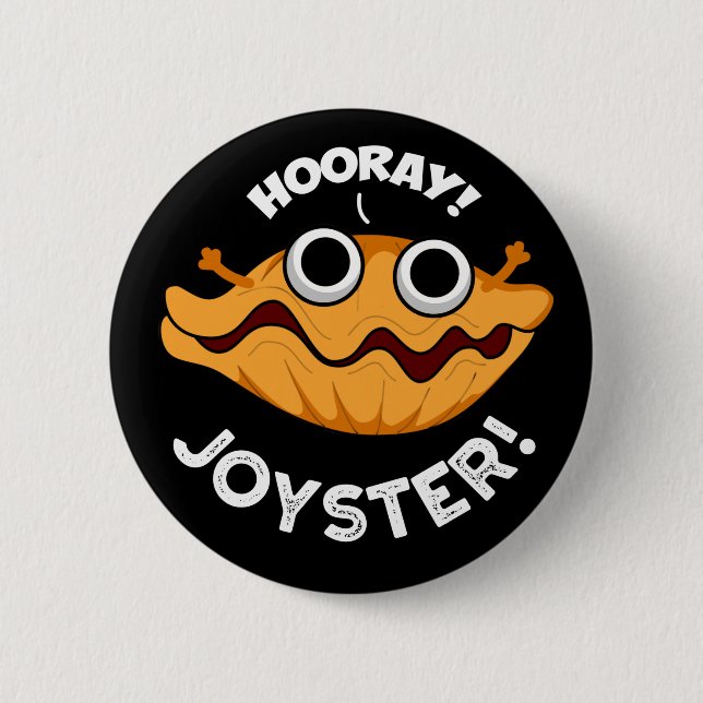 Joyster Funny Joyful Animal Oyster Pun Dark BG Button (Vorderseite)
