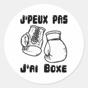 J'peux Pas J'ai Boxing - Boxing Geschenk Jersey Runder Aufkleber