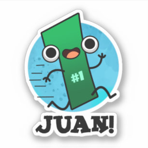Juan Funny Mexican Number One Pun Aufkleber