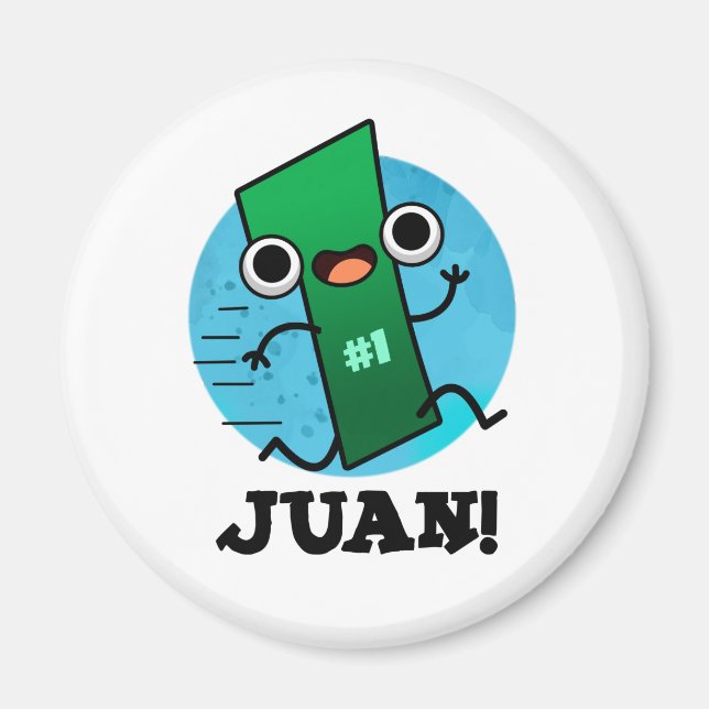 Juan Funny Mexican Number One Pun Magnet (Vorne)