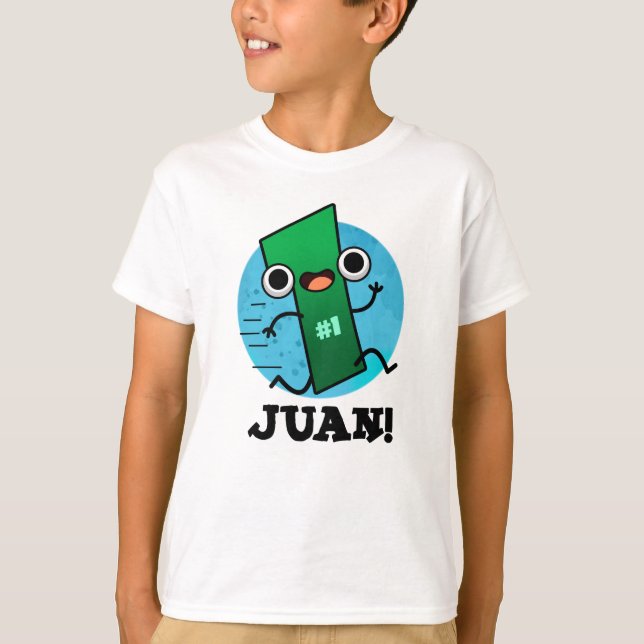 Juan Funny Mexican Number One Pun T-Shirt (Vorderseite)