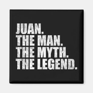 Juan Name, Juan Der Mann Der Mythos Die Legende Magnet
