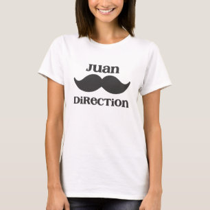 Juan-Richtung ~ Schnurrbart T-Shirt