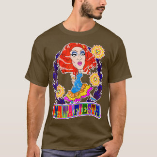 JUANA FIESTA Bold Drag Queen TShirt
